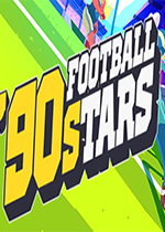 90s Football StarsSteam版