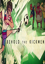 Behold the Kickmen中文版